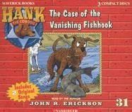 Hank the Cowdog: The Case of the Vanishing Fishook (Hank the Cowdog (Audio))