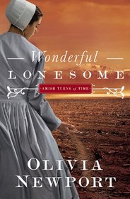 Wonderful Lonesome (Amish Turns of Time, Bk 1)