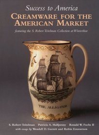 Success to America: Creamware for the American Market