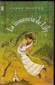 Inocencia de Lily, La (Spanish Edition)