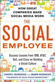 The Social Employee: How Great Companies Make Social Media Work
