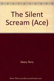 The Silent Scream (Ace)