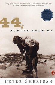 44, Dublin Made Me