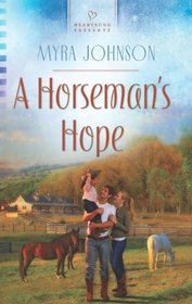 A Horseman's Hope (Horsemen of Cross Roads Farm, Bk 3)