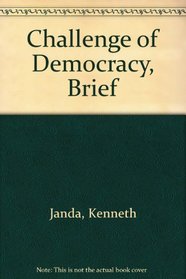Challenge Of Democracy Brief 6th Edition Plus Eduspace