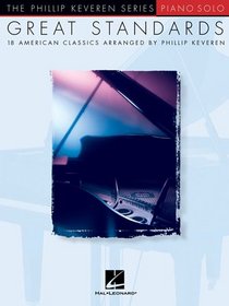 Great Standards: 18 American Classics Arranged for Piano Solo