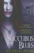 Succubus Blues (Georgina Kincaid, Bk 1)