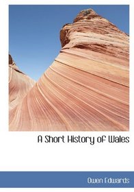 A Short History of Wales