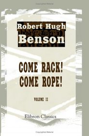 Come Rack! Come Rope!: Volume 2