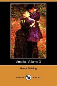 Amelia, Volume 3 (Dodo Press) (Vol 3)