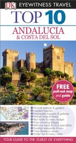 Andalucia & Costa Del Sol (DK Eyewitness Top 10 Travel Guide)