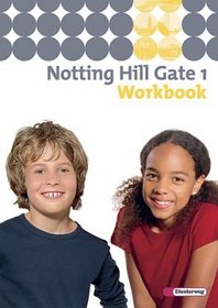 Notting Hill Gate 1. Workbook mit CD-ROM und CD