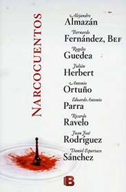Narcocuentos (Spanish Edition)