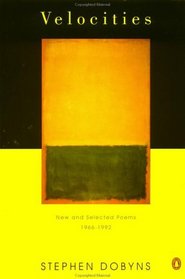 Velocities : New and Selected Poems 1966 - 1992