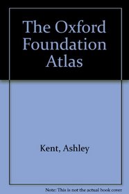 The Oxford Foundation Atlas