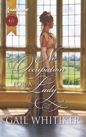 No Occupation for a Lady (Gryphon, Bk 1) (Harlequin Historical, No 342)
