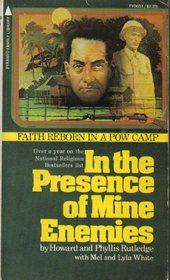 In the presence of mine enemies, 1965-1973;: A prisoner of war