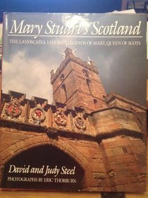 Mary Stuarts Scotland the Land