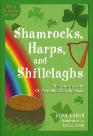 Shamrocks, Harps, and Shillelaghs: The Story of the St. Patrick's Day Symbols