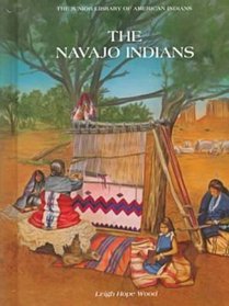 The Navajo Indians (Indian Junior Series)