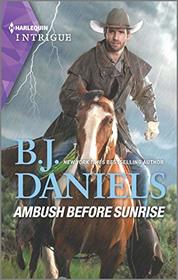 Ambush Before Sunrise (Cardwell Ranch: Montana Legacy, Bk 3) (Harlequin Intrigue, No 1929)