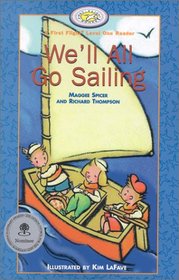 We'll All Go Sailing (First Flight Early Readers)
