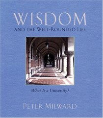Wisdom and the Well-Rounded Life