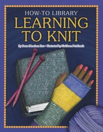 Learning to Knit (How-to Library)