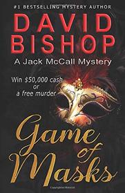 Game Of Masks: A Free Murder (Jack McCall Mystery Book)
