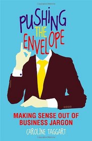 Pushing the Envelope
