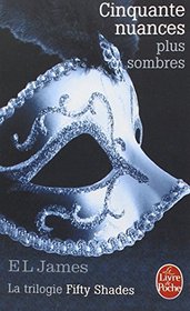 Cinquante Nuances Plus Sombres (French Edition)