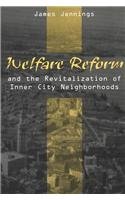 Welfare Reform and the Revitalization of Inner City Neighborhoods (Black American and Diasporic Studies Series)