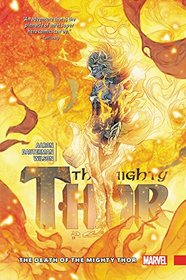 Mighty Thor Vol. 5: The Death of the Mighty Thor (Mighty Thor (2015))