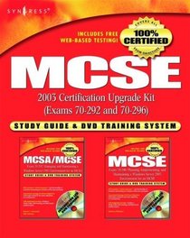 MCSE 2003 Certification Upgrade Kit (Exams 70-292 and 70-296)
