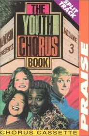 The Youth Chorus Book - Volume 3