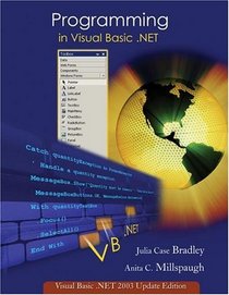 Programming in Visual Basic. NET: Update Edition for VB. NET 2003 w/ 5-CD VB. Net 2003 Software Set
