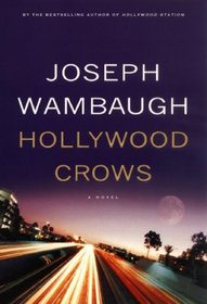 Hollywood Crows: A Novel