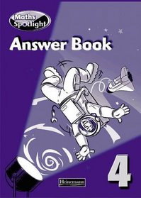 Maths Spotlight 4 Answer Book