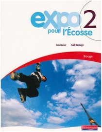 Expo Pour L'ecosse Pupil Books for S1 and S2: Level Rouge Bk. 2