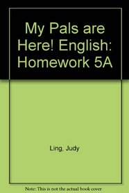 My Pals Are Here! English: Homework 5A