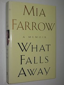 What Falls Away - A Memoir