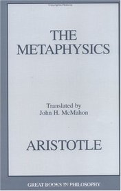 The Metaphysics: Aristotle (Great Books in Philosophy)