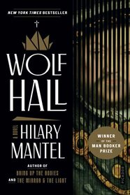 Wolf Hall (Wolf Hall Trilogy, 1)