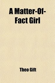 A Matter-Of-Fact Girl