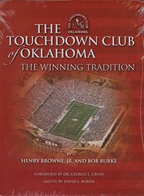 The Touchdown Club of Oklahoma: The Winning Tradition