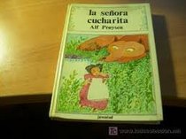 Senora Cucharita, La