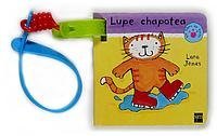 Lupe Chapotea/ Poppy Cat Splash (Spanish Edition)
