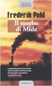 Il Morbo di Mida (Italian Edition)
