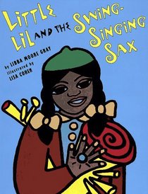 Little Lil and the Swing-Singing Sax