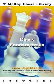 Chess Fundamentals, Revised (Chess)